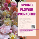 Spring Flower Workshop